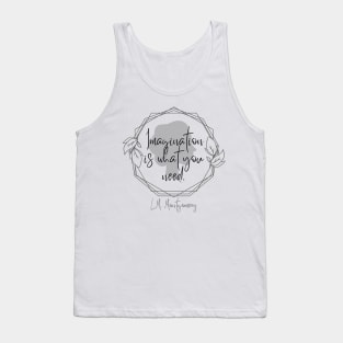 Imagination - Anne of Green Gables Tank Top